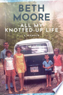 All_my_knotted-up_life